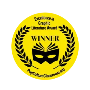 PopCultureClassroom Excellence in Graphic Literature Award Winner
